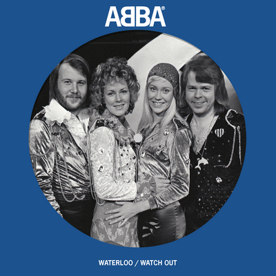 ABBA - WATERLOO / WATCH OUT 7'' PICTURE DISC SINGLE VINYL